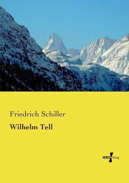 Cover for Friedrich Schiller · Wilhelm Tell (Paperback Bog) [German edition] (2019)
