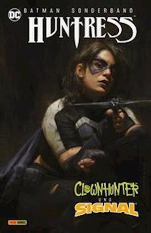 Cover for Mariko Tamaki · Batman Sonderband: Huntress, Clownhunter und Signal (Paperback Book) (2022)