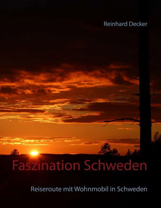 Cover for Decker · Faszination Schweden (Book)