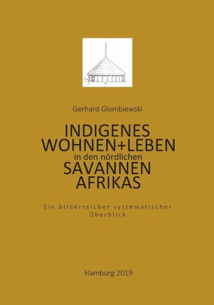 Cover for Glombiewski · Indigenes Wohnen und Leben (Book) (2019)