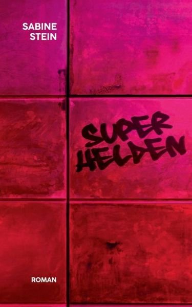 Cover for Stein · Superhelden (Book) (2019)