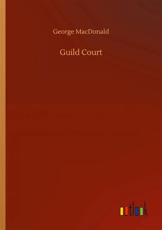 Cover for George MacDonald · Guild Court (Paperback Bog) (2020)