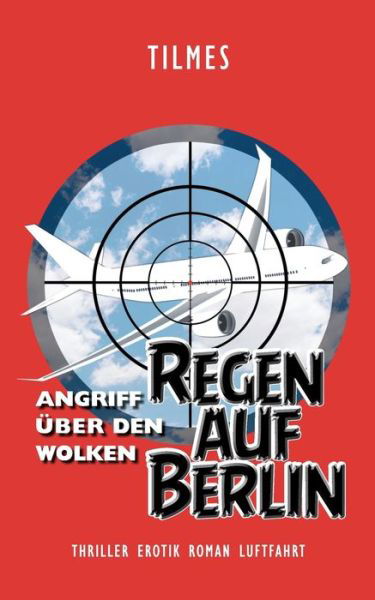 Cover for Tilmes · Regen auf Berlin (Bog) (2020)