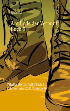 Cover for Bianca Oesterle · Am Ende der Vernunft Buch 5 (Hardcover Book) (2021)
