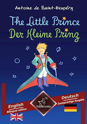 Cover for Antoine de Saint-Exupéry · The Little Prince - Der Kleine Prinz (Bok) (2022)