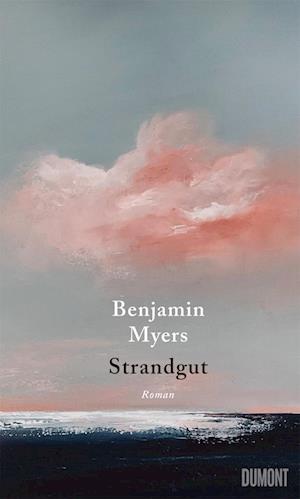 Cover for Benjamin Myers · Strandgut (Book) (2025)