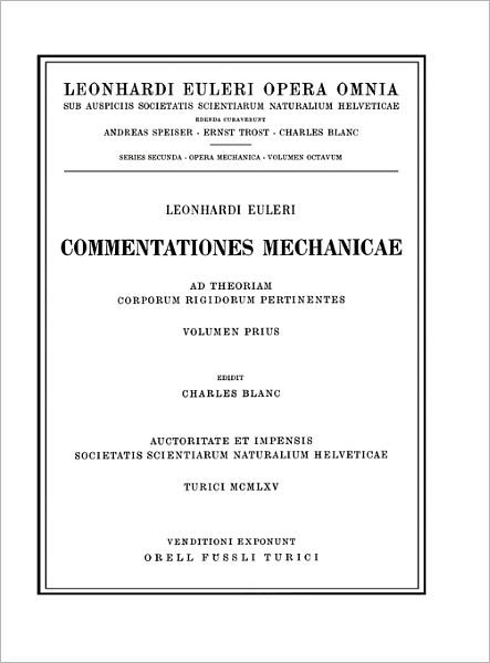 Cover for Leonhard Euler · Mechanica corporum solidorum 1st part - Leonhard Euler, Opera Omnia (Hardcover Book) [1965 edition] (1965)