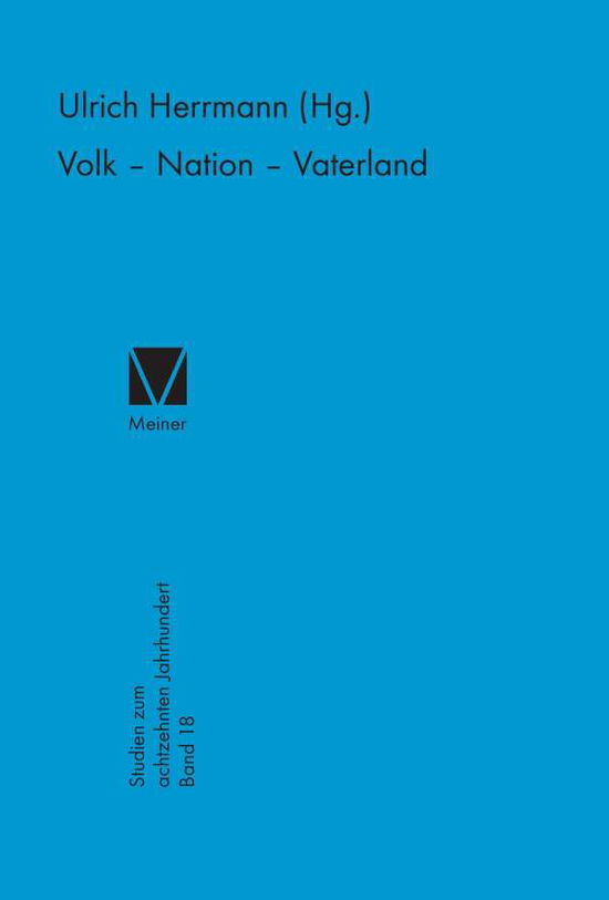 Volk, Nation, Vaterland -  - Books - F. Meiner - 9783787311378 - 1996