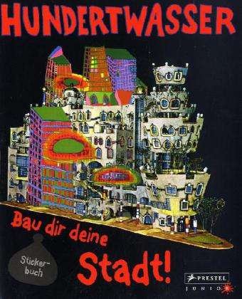 Cover for Collectif · Hundertwasser,Bau dir deine Stadt! (Book)