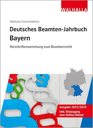 Cover for Walhalla Fachredaktion · Deutsches Beamten-Jahrbuch Bayern 2022/2023 (Hardcover Book) (2022)