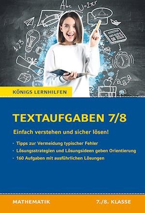 Cover for Bange C. GmbH · Königs Lernhilfen: Textaufgaben einfach verstehen und sicher lösen - 7./8. Klasse (Taschenbuch) (2021)