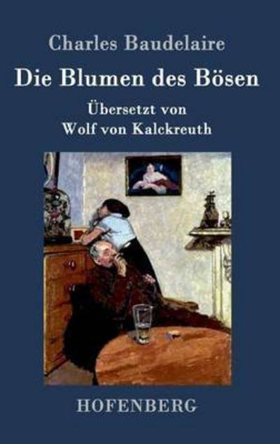 Cover for Baudelaire · Die Blumen des Bösen (Book) (2016)