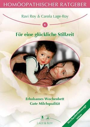 Cover for Ravi Roy · Homöopathischer Ratgeber Für eine glückliche Stillzeit (Paperback Book) (2021)