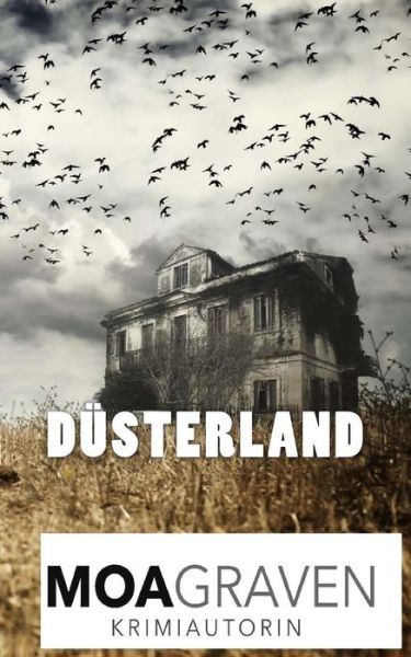 Cover for Moa Graven · Dusterland (Paperback Bog) (2018)