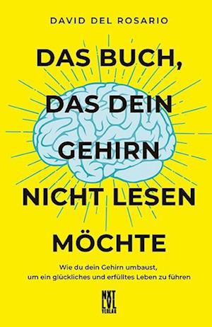 Cover for David del Rosario · Das Buch, das dein Gehirn nicht lesen möchte (Book) (2022)