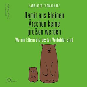 Cover for Hans-Otto Thomashoff · Damit aus kleinen Ärschen keine großen werden (CD) (2021)