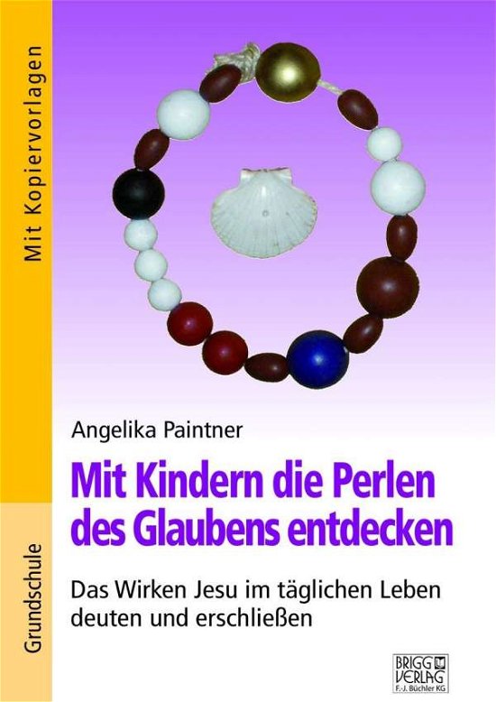 Cover for Paintner · Mit Kindern die Perlen des Gla (Buch)