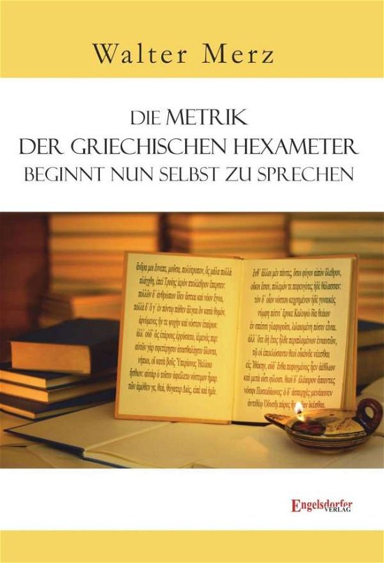 Cover for Merz · Die Metrik der griechischen Hexame (Book)