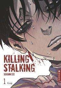 Killing Stalking - Season III 01 - Koogi - Books -  - 9783963586378 - 