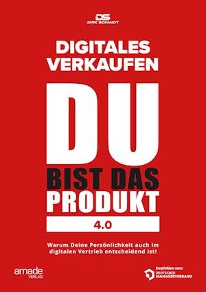 Cover for Dirk Schmidt · DU bist das Produkt 4.0 (Book) (2022)