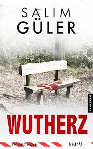 Cover for Salim Güler · Wutherz - Tatort Köln (Bog) (2025)