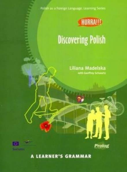 Cover for Liliana Madelska · Hurra!!! A Learner's Grammar - Polish Grammar Book - Discovering Polish (Paperback Bog) [2 Revised edition] (2016)