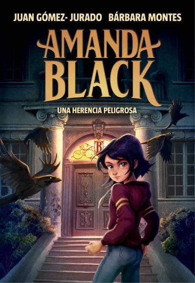 Cover for Juan Gomez-Jurado · Una herencia peligrosa / A Dangerous Legacy - AMANDA BLACK (Hardcover bog) (2021)