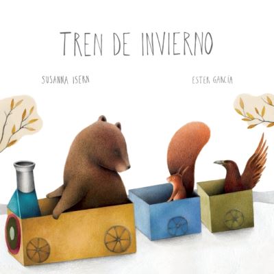 Cover for Susanna Isern · Tren de invierno (The Winter Train) (Paperback Book) (2024)