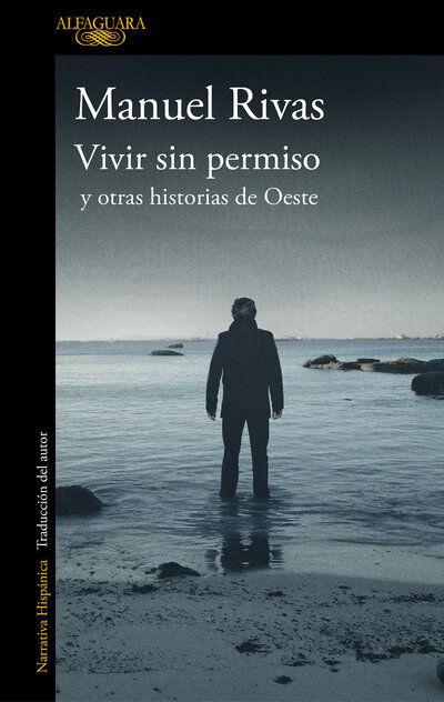 Cover for Rivas · Vivir sin permiso y otras hist. (Book) (2019)