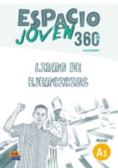 Cover for Equipo Espacio · Espacio Joven 360 Nivel A1 : Exercises Book - Espacio Joven (Pocketbok) (2017)