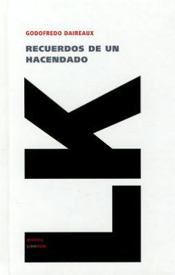 Cover for Godofredo Daireaux · Recuerdos De Un Hacendado (Memoria) (Spanish Edition) (Hardcover Book) [Spanish edition] (2024)