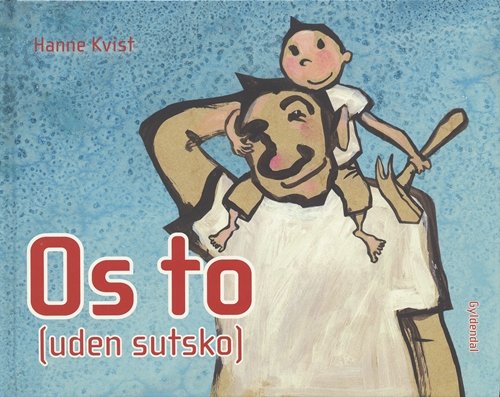 Cover for Hanne Kvist · Os to (uden sutsko) (Indbundet Bog) [1. udgave] (2005)