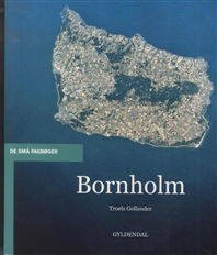 Cover for Troels Gollander · De små fagbøger: Bornholm (Sewn Spine Book) [2. Painos] (2013)