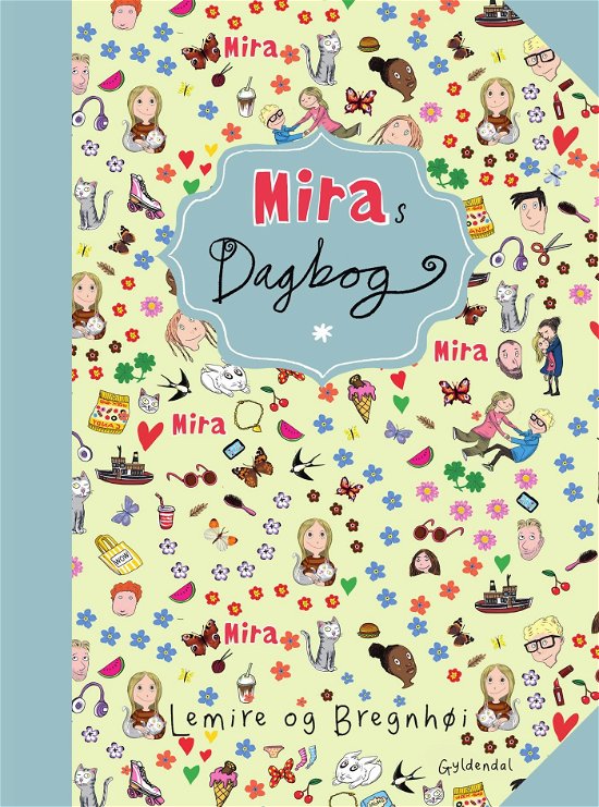 Cover for Sabine Lemire; Rasmus Bregnhøi · Mira: Miras dagbog (Bound Book) [1th edição] (2023)