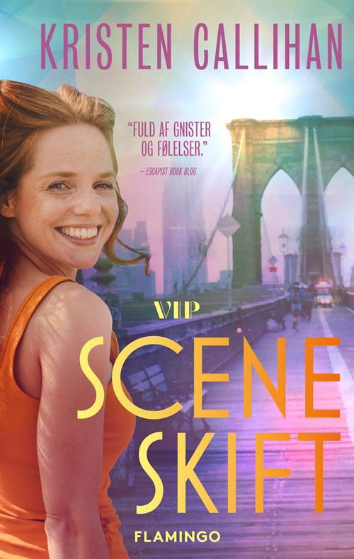 Cover for Kristen Callihan · VIP: Sceneskift (Heftet bok) [1. utgave] (2021)