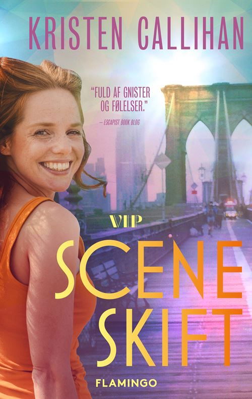 Cover for Kristen Callihan · VIP: Sceneskift (Sewn Spine Book) [1. Painos] (2021)