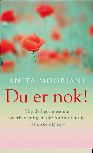 Cover for Anita Moorjani · Du er nok! (Sewn Spine Book) [1er édition] (2016)
