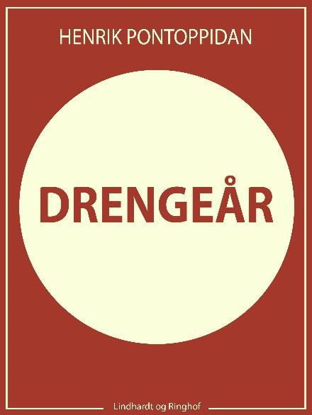 Cover for Henrik Pontoppidan · Erindringer: Drengeår (Sewn Spine Book) [1.º edición] (2017)