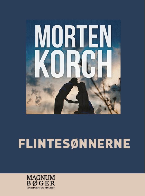 Cover for Morten Korch · Flintesønnerne (Storskrift) (Gebundesens Buch) [2. Ausgabe] (2021)