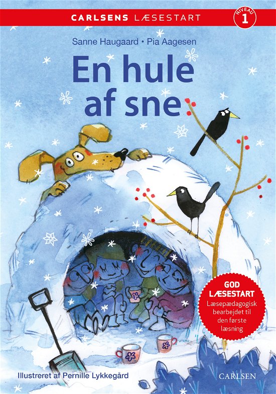 Cover for Pia Aagensen; Sanne Haugaard · Carlsens Læsestart: Carlsens Læsestart: En hule af sne (Bound Book) [1.º edición] (2024)