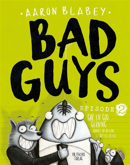 Cover for Aaron Blabey · Bad Guys 2 (Hæftet bog) [1. udgave] (2018)