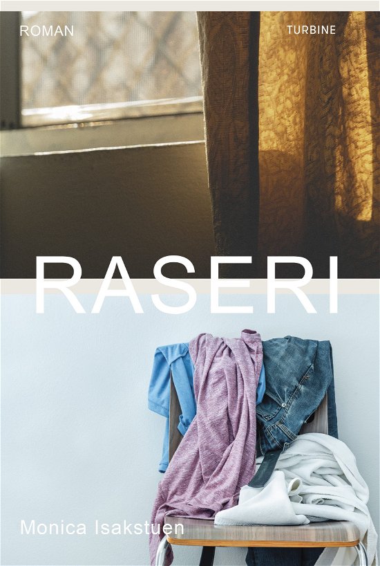 Cover for Monica Isakstuen · Raseri (Hæftet bog) [1. udgave] (2019)