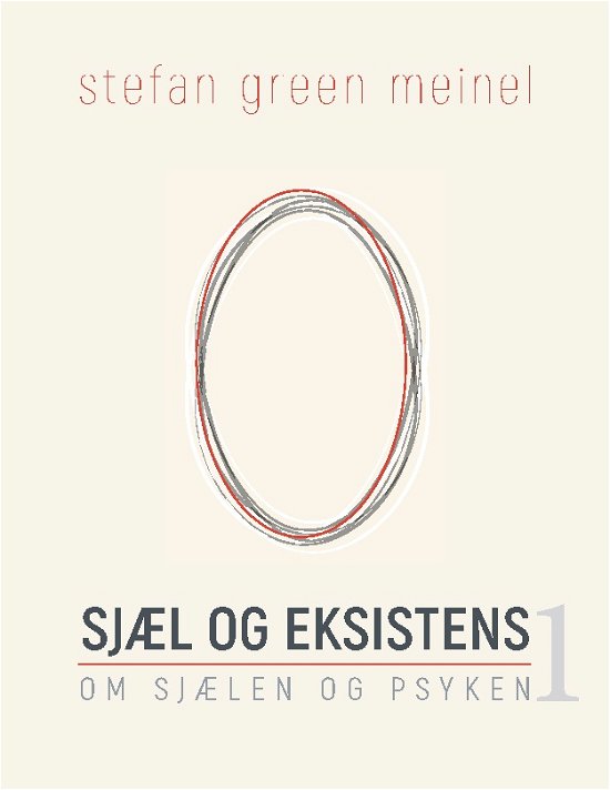 Sjæl og eksistens - Stefan Green Meinel - Böcker - Books on Demand - 9788743053378 - 27 januari 2023