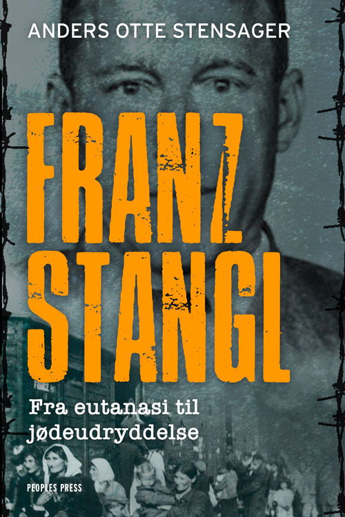 Cover for Anders Otte Stensager · Franz Stangl (Indbundet Bog) [1. udgave] (2020)