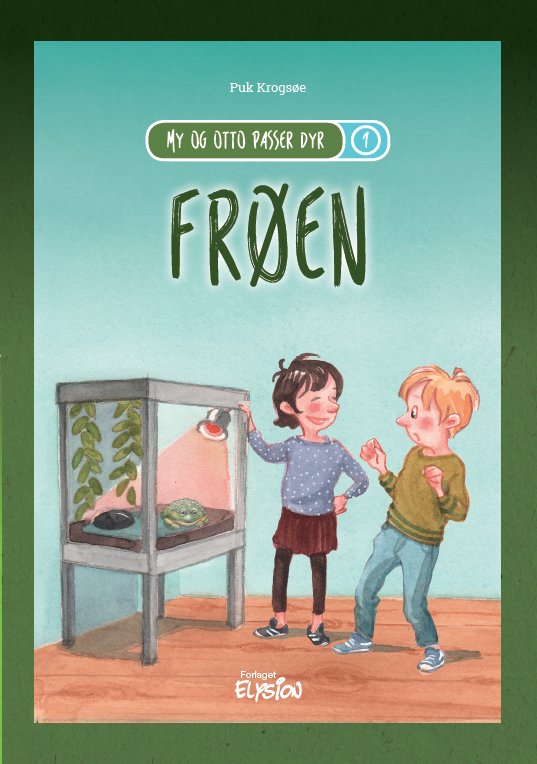 Cover for Puk Krogsøe · My og Otto passer dyr 1: Frøen (Inbunden Bok) [1:a utgåva] (2019)
