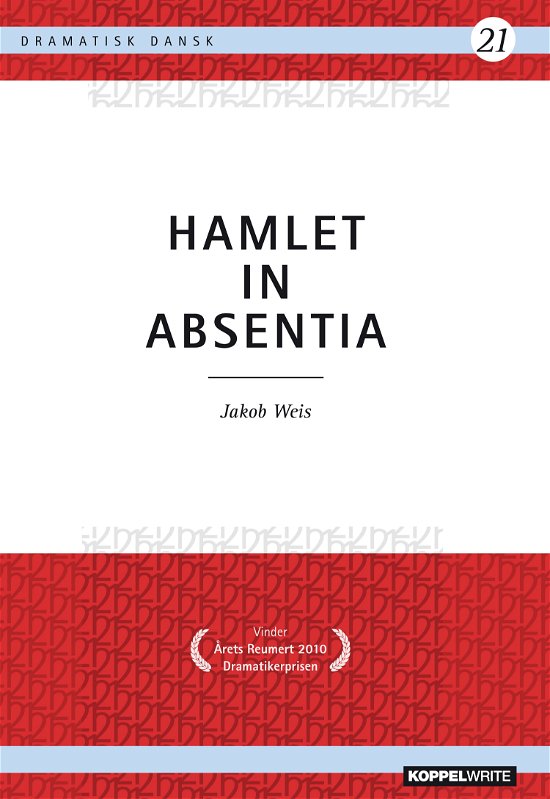 Cover for Jakob Weis · Dramatisk Dansk 21: Hamlet in Absentia (Paperback Book) [1.º edición] (2023)