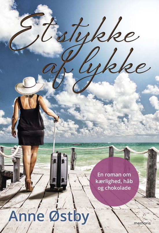 Et stykke af lykke - Anne Østby - Bøger - Forlaget Memoris - 9788793681378 - 2. november 2018