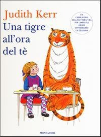 Cover for Judith Kerr · Una Tigre All'Ora Del Te. Ediz. Illustrata (Bog)