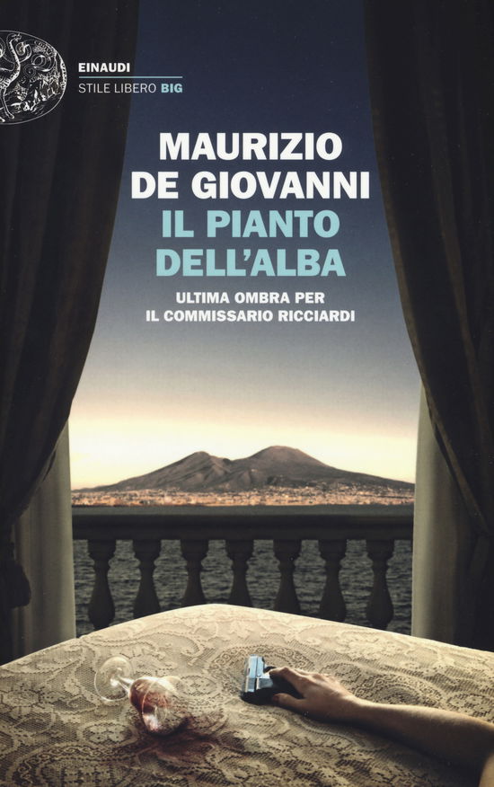 Cover for Maurizio De Giovanni · Il Pianto Dell'alba. Ultima Ombra Per Il Commissario Ricciardi (Book) (2019)