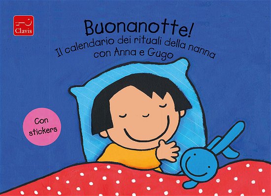 Buonanotte! Il Calendario Dei Rituali Della Nanna Con Anna E Gugo. Con Adesivi. Ediz. A Colori - Kathleen Amant - Kirjat -  - 9788862585378 - 